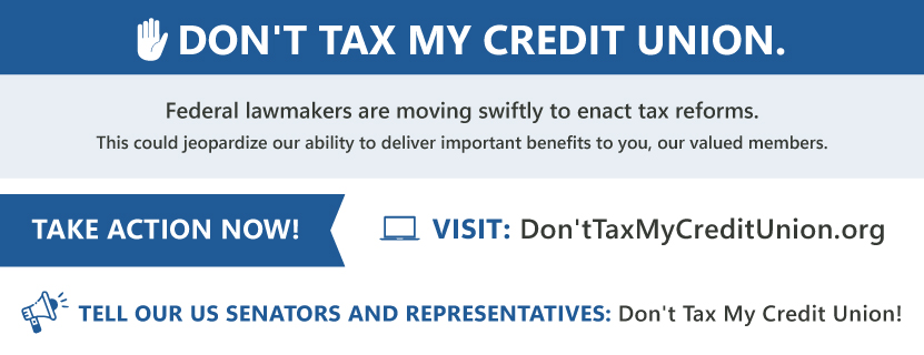 Don't Tax My Credit Union.